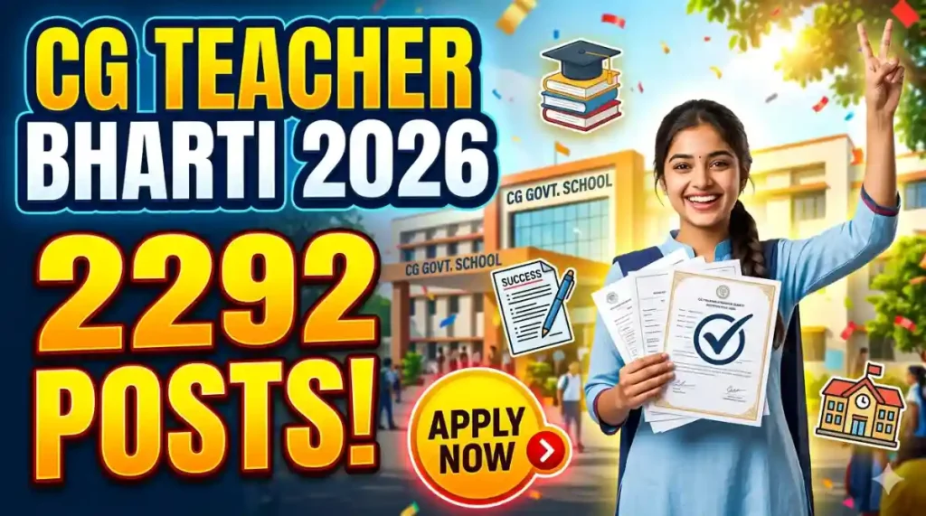 Cg Vyapam Shikshak Bharti Notification 2026 Apply for 2292 Assistant Teacher Posts