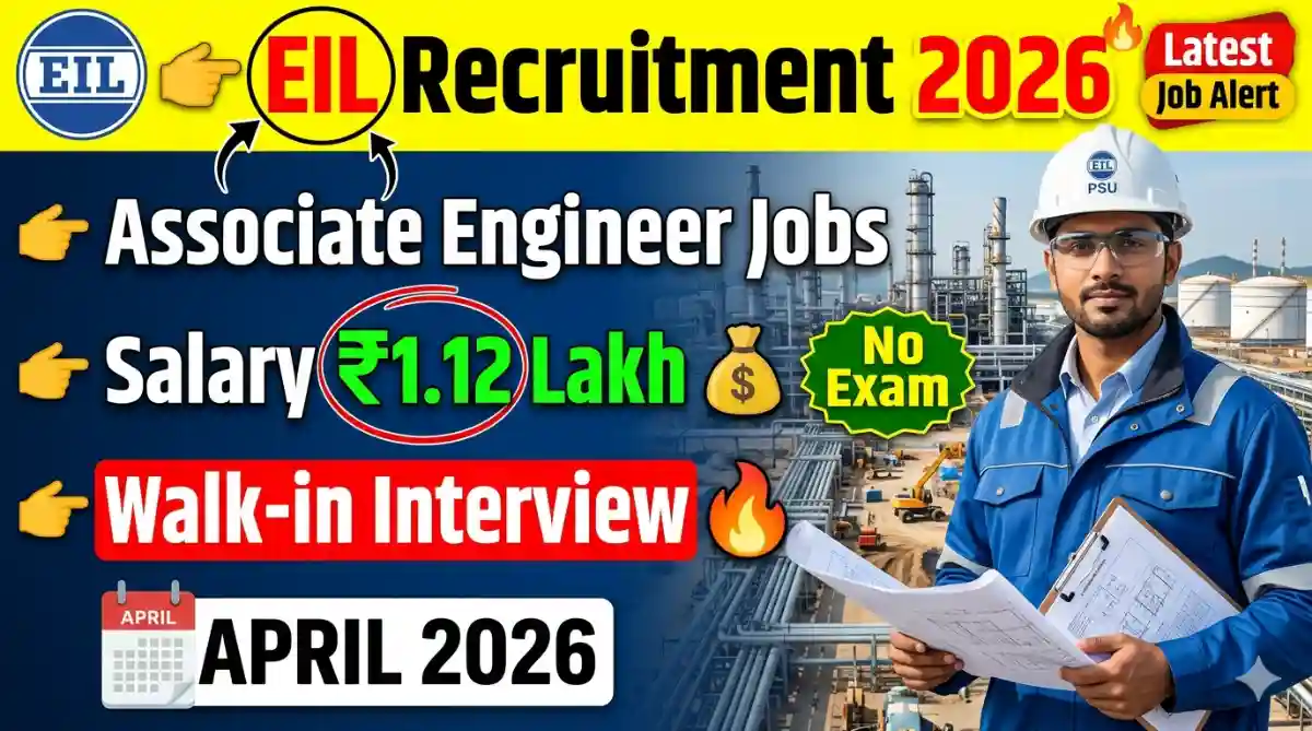 EIL Associate Engineer Recruitment 2026 Walk-in Interview 29 Posts, Eligibility, Salary & Full Details