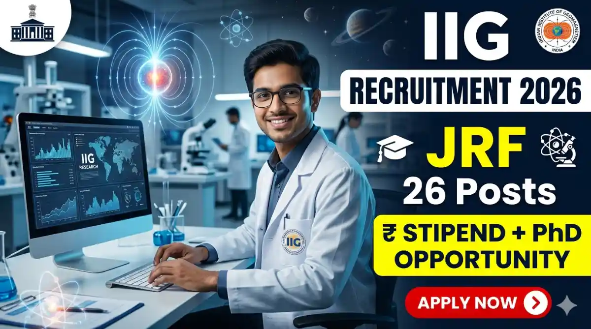 IIG JRF Research Scholar Recruitment 2026 Apply Now for 26 Vacancies