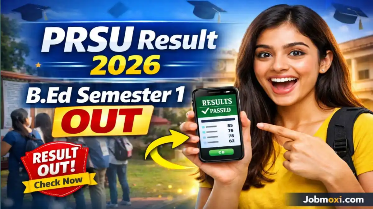 PRSU Result 2026 OUT B.Ed 1st Semester & 6 Courses Results Released