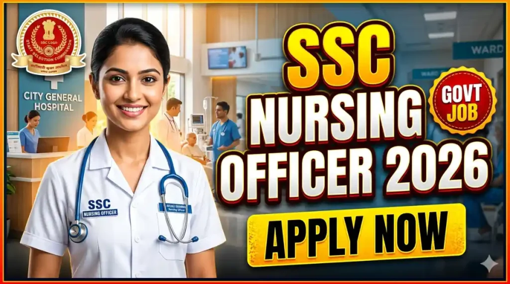 SSC Nursing Officer Recruitment 2026 Apply Online for 124 Staff Nurse Posts SarkariResult