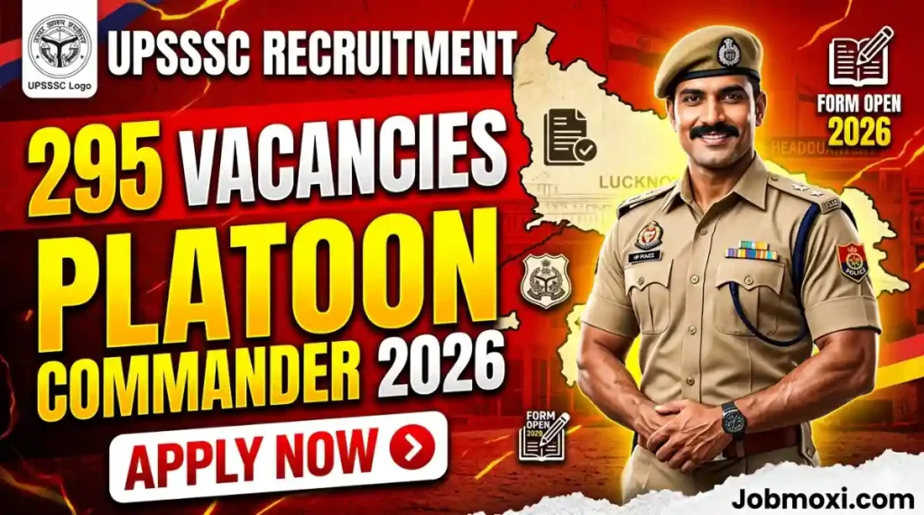 UPSSSC Platoon Commander Recruitment 2026 Apply Onlinr for 295 Posts Eligibility, Salary, Last Date upsssc.gov.in